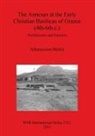Athanassios Mailis - The Annexes at the Early Christian Basilicas of Greece (4th-6th c.)