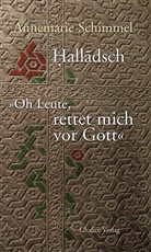 Mansur Halladsch, Annemarie Schimmel - Halladsch