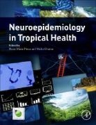 Pierre Marie Preux, Pierre-marie (EDT)/ Dumas Preux, Michel Dumas, Michel (Institut d'Epidemiologie neurologique et de Neurologie Tropicale Dumas, Pierre-Marie Preux, Pierre-Marie (Institut d'Epidemiologie neurologique et de Neurologie Tropicale Preux - Neuroepidemiology in Tropical Health