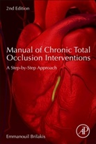 Emmanouil Brilakis, Emmanouil (Director Brilakis, Brilakis Emmanouil - Manual of Chronic Total Occlusion Interventions