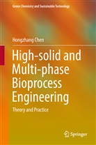 Hongzhang Chen - High-solid and Multi-phase Bioprocess Engineering