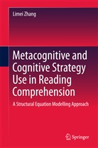 Limei Zhang - Metacognitive and Cognitive Strategy Use in Reading Comprehension