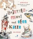 Sven Brauer - Sprotten, Mutt und Ofenkatze