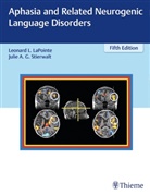 Leonar L LaPointe, Leonard L LaPointe, Leonard L. LaPointe, Stierwalt, Stierwalt, Julie Stierwalt - Aphasia and Related Neurogenic Language Disorders