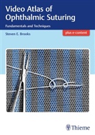 Steven Brooks - Video Atlas of Ophthalmic Suturing