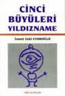 Ismet Zeki Eyüboglu - Cinci Büyüleri Yildizname
