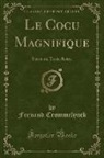 Fernand Crommelynck - Le Cocu Magnifique