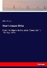 Alfred Elwes - How I crossed Africa