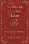William Makepeace Thackeray - Novels by Eminent Hands (Classic Reprint)
