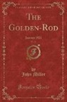 John Miller - The Golden-Rod, Vol. 31: January 1921 (Classic Reprint)