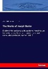 Joseph Butler, W Gladstone, W E Gladstone, W. E. Gladstone, William E. Gladstone - The Works of Joseph Butler