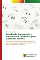 Rafael Rangel Szillat - Realidade Aumentada - Ferramenta Interativa para aprender LIBRAS