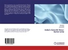 Krati Agrawal, Alk Parikh, Alka Parikh, Sumi Singh, Sumit Singh - India's Growth Story: Sector-wise