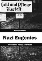 Melvyn Conroy - Nazi Eugenics