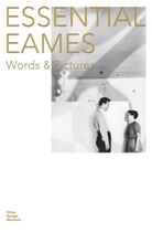Eames Demetrios, Charles Eames, Ray Eames, Carla Hartman, Eames Demetrios, Carla Hartman - Essential Eames