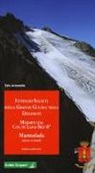 Ezio Anzanello - Itinerari segreti della grande guerra nelle Dolomiti