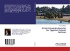 Ahmed El-Naggar - Public Private Partnership for Egyptian Cultural Heritage