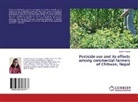 Gayatri Khanal - Pesticide use and its effects among commercial farmers of Chitwan, Nepal