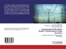 André Luiz Veig Gimenes, André Luiz Veiga Gimenes, R Marcio Andrey Roselli, Raphael Bertrand Heideier Marcio Andrey Roselli, Miguel Edgar Morales Udaeta - Assessment of Brazilian Power Transmissions Lines Auctions