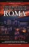 Fabrizio Falconi - I misteri dei rioni e dei quartieri di Roma