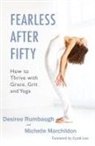 Michelle Marchildon, Desiree Rumbaugh - Fearless After Fifty