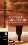 Benjamin J. Burkholder - Bloodless Atonement?