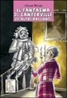 Oscar Wilde - Il fantasma di Canterville ed altri racconti