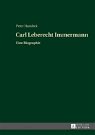 Peter Hasubek - Carl Leberecht Immermann