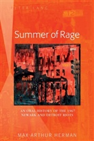 Max Arthur Herman - Summer of Rage