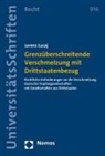 Lorenz Lucaj - Grenzüberschreitende Verschmelzung mit Drittstaatenbezug