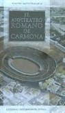 Alejandro Jiménez Hernández - El anfiteatro romano de Carmona