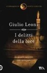 Giulio Leoni - I delitti della luce