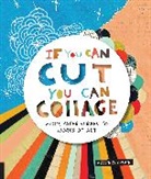 Hollie Chastain, Ms. Hollie Chastain - If You Can Cut, You Can Collage