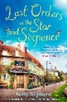 Holly Hepburn, Hepburn Holly, HOLLY HEPBURN - Last Orders At the Star and Sixpence