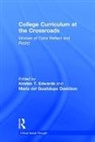Kirsten T. (University of Oklahoma Edwards, Maria Del Guadalupe Davidson, Maria del Guadalupe (University of Oklahoma Davidson, Maria del Guadalupe Davidson, Kirsten Edwards, Kirsten T. Edwards... - College Curriculum At the Crossroads