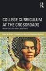 Kirsten T. (University of Oklahoma Edwards, Maria Del Guadalupe Davidson, Maria del Guadalupe (University of Oklahoma Davidson, Maria del Guadalupe Davidson, Kirsten Edwards, Kirsten T Edwards... - College Curriculum At the Crossroads