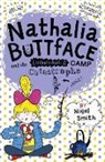 NIGEL SMITH, Nigel Smith - Nathalia Buttface and the Embarrassing Camp Catastrophe