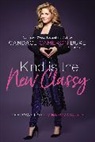 Candace Cameron Bure, CAMERON CANDACE BUR - Kind Is the New Classy