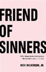 Rich Wilkerson Jr, Rich Wilkerson Jr., WILKERSON RICH - Friend of Sinners