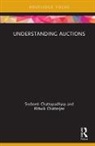 Rittwik Chatterjee, Srobonti Chattopadhyay, Srobonti Chatterjee Chattopadhyay - Understanding Auctions