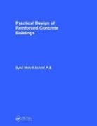 Syed Mehdi Ashraf, Syed Mehdi Ashraf, Syed (Ashraf Consulting Engineers Mehdi Ashraf - Practical Design of Reinforced Concrete Buildings