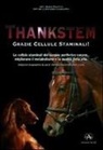 Alessandra Gambacurta, Marco Polettini - Thankstem. Le cellule staminali del sangue periferico curano, migliorano il metabolismo e la qualità della vita