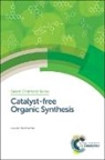 Goutam Brahmachari, Goutam (Visva-Bharati University Brahmachari - Catalyst-Free Organic Synthesis