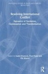 Isabel (University of Copenhagen Bramsen, Ole (University of Copenhagen Waever, Isabel Bramsen, Isabel (University of Copenhagen Bramsen, Poul Poder, Poul (University of Copenhagen Poder... - Resolving International Conflict