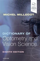 Michel Millodot, Michel (Honorary Professor Millodot, Millodot Michel - Dictionary of Optometry and Vision Science
