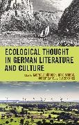 Gabriele Stobbe Duerbeck, Gabriele Duerbeck, Urte Stobbe, Hubert Zapf, Evi Zemanek - Ecological Thought in German Literature and Culture