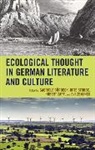 Gabriele Stobbe Duerbeck, Gabriele Duerbeck, Urte Stobbe, Hubert Zapf, Evi Zemanek - Ecological Thought in German Literature and Culture