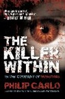 Philip Carlo - The Killer Within