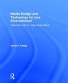Gaddy, Davin Gaddy, Davin E. Gaddy - Media Design and Technology for Live Entertainment