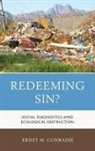 Ernst M Conradie, Ernst M. Conradie - Redeeming Sin?